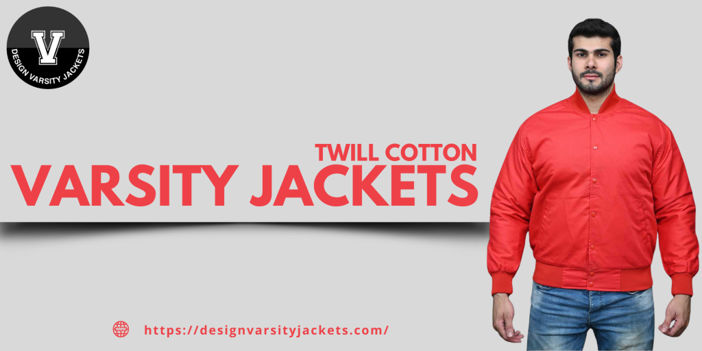 Varsity Jackets Twill Cotton